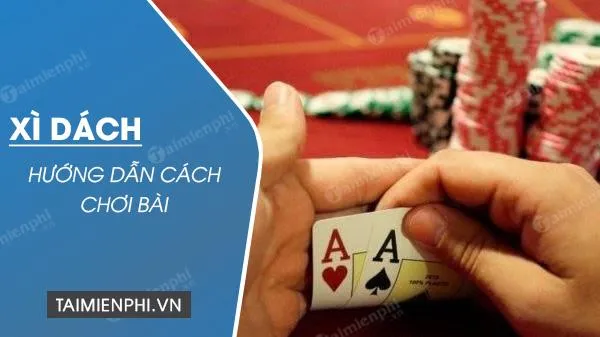 game xì dách - Xì dách Blackjack